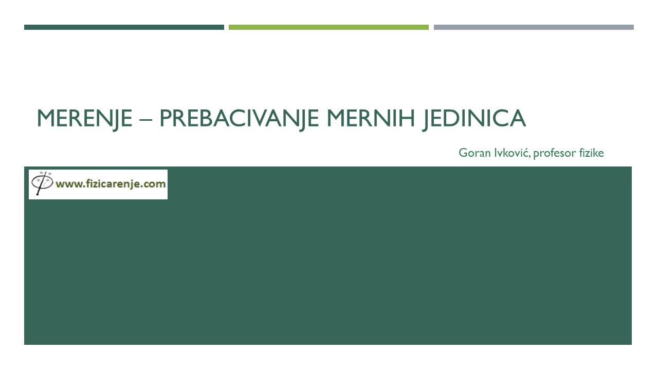 Prebacivanje mernih jedinica za dužinu površinu zapreminu i vreme